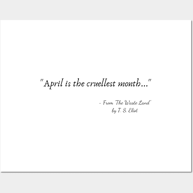 A Quote from "The Waste Land" by T. S. Eliot Wall Art by Poemit